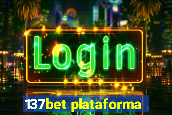 137bet plataforma